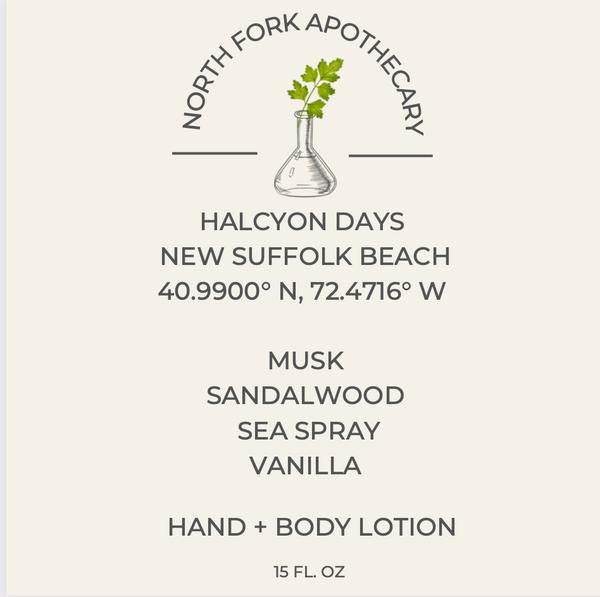 North Fork Apothecary Hand + Body Lotion - Halcyon Days